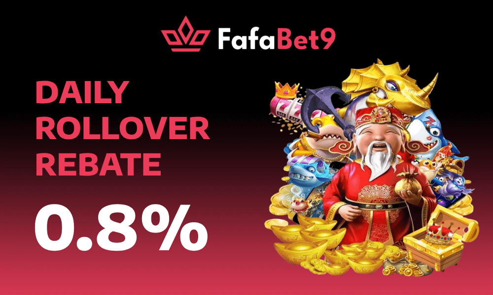 Fafabet9 Rebate Bonus